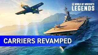 Carriers Revamped | Key Highlights - World of Warships: Legends