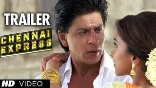 "Chennai Express Trailer" (Official) | ShahRukh Khan, Deepika Padukone