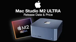 Mac Studio M2 ULTRA Release Date and Price - 2023 or 2024 LAUNCH?