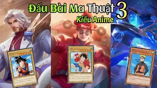 Đấu Bài Ma Thuật 3 | Ai Là Người Nắm Giữ Bộ Bài Anime Mạnh Nhất | Vua Trò Chơi |