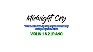 Midnight Cry | Violin 1 and 2 | Piano