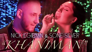 Nick Egibyan feat Sone Silver - Khaniman ( OFFICIAL MINUS/INSTRUMENTAL/KARAOKE )