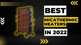 Best Micathermic Heaters in 2023