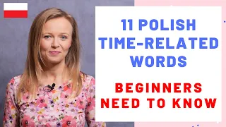 11 Polish time-related words (beginner friendly)