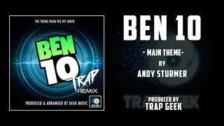 Ben 10 - Main Theme - Trap Remix