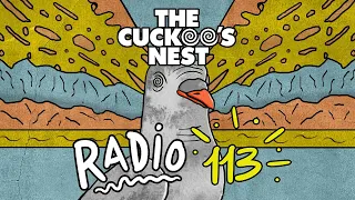 Mr. Belt & Wezol's The Cuckoo's Nest 113