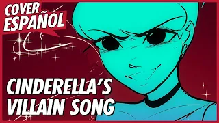 CINDERELLA'S VILLAIN SONG - Esto es amor | ANIMATIC CENICIENTA | Cover Español | David Delgado