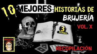 👉👉3 HORAS DE RELATOS DE BRUJERÍA🖤RECOPILACIÓN (Viviendo con el miedo)