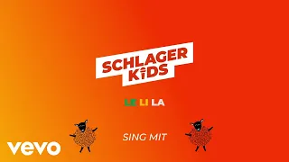 Schlagerkids - Le Li La - (Sing mit uns)