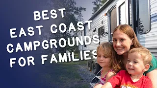 The 3 BEST Campgrounds for a North East Coast RV Trip