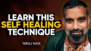 Master SUPERNATURAL Healing Through One ANCIENT & POWERFUL Technique | Niraj Naik