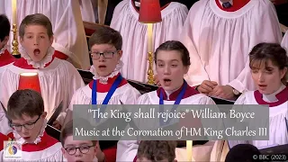 "The King shall rejoice" William Boyce | Music at the Coronation of HM King Charles III