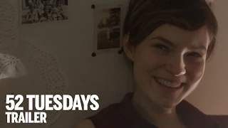 52 TUESDAYS Trailer | TIFF Next Wave 2015