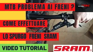 FRENI SRAM G2, GUIDE, CODE, LEVEL COME EFFETTUARE LO SPURGO O SOSTITUZIONE OLIO