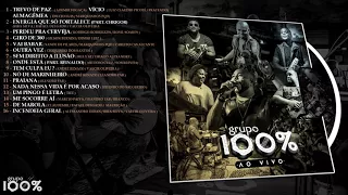 Grupo 100%  - CD Ao Vivo (Completo)