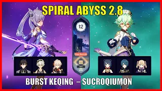 C3 Keqing & Zhongli Burst Build + Sucroqiumon?? 2.8 Spiral Abyss Floor 12 | Genshin Impact