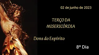 8º DIA - Terço da Misericórdia - 02.06.2023 - Padre Robson Oliveira