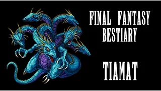 Final Fantasy Bestiary - Tiamat