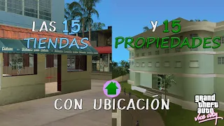 GTA Vice City - Las 15 Tiendas y las 15 Propiedades con Ubicación