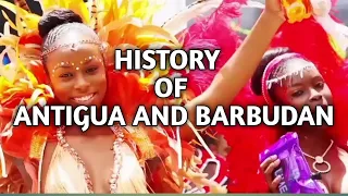 Exploring the History of twin-island Antigua and Barbuda || A Travel Guide