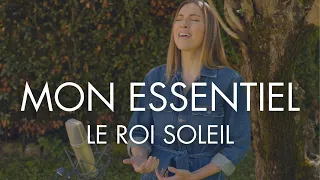 MON ESSENTIEL - EMMANUEL MOIRE ( LE ROI SOLEIL ) SARA'H COVER
