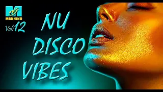 🪩Nu Disco & Funky Nu Disco Vibes🎵 (Vol; 12)