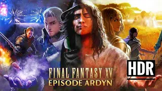 FINAL FANTASY XV: EPISODE ARDYN - FULL GAME (NO COMMENTARY / HDR)