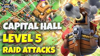 Capital Hall 5 Attack Strategy | Best Capital Hall 5 Attack Strategy | Capitol Peak Level 5 Army