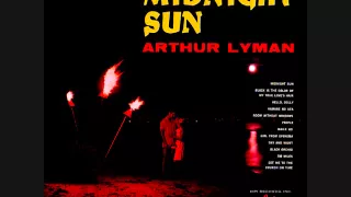 Arthur Lyman ‎- Call of the midnight sun (1965)  Full vinyl LP