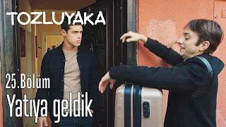 Yatıya Geldik - Tozluyaka 25. Bölüm