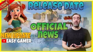 New Update :- Release Date Confirm | Official News | Clan Capital Release Date | Clash Of Clans