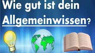 Allgemeinwissenstest - 10 Fragen