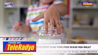 Anong Salve N'ya: Paghandaan ang iyong retirement | Diskarte (27 May 2023)