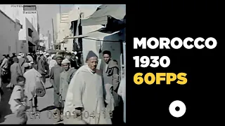 Morocco 1930 (60fps)