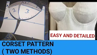 CORSET PATTERN (TWO EASY METHODS). How to draft and cut corset bustier pattern. CORSET DIY.