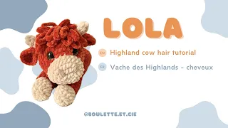 Lola - Highland Cow hair tutorial