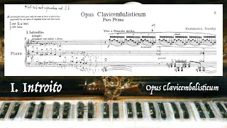 Sorabji: "I. Introito" from Opus Clavicembalisticum (Eric Xi Xin Liang)