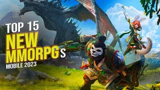 Top 15 Best NEW MMORPGs 2023 For Mobile / New MMORPGs 2023