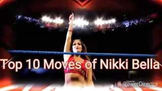 Top 10 moves of nikki bella