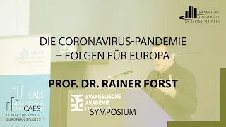 Reflexion der Maßnahmen: Im Spannungsfeld von Freiheit und Gemeinwohl? - mit Prof. Dr. Rainer Forst