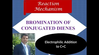 Bromination of dienes (with subtitles) | Addition to dienes | Electrophilic addition to alkenes