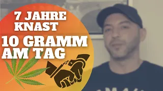 10 Gramm täglich! 7 Jahre Knast! - mit Isi