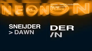 Sneijder - Dawn (Extended Mix)