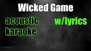 Wicked Game (in D) - Chris Isaak | (Acoustic Instrumental/Karaoke)