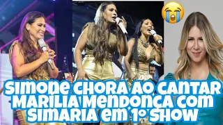 Simone chora ao cantar Marília Mendonça com Simaria em 1º show, com a presença de famosos