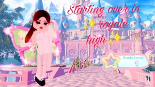 Starting over in royale high