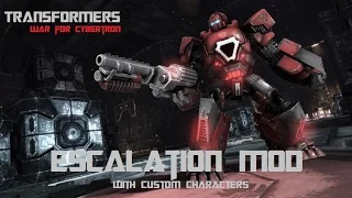 Transformers: War for Cybertron - Escalation with Custom Characters (Mod)