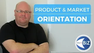 Product & Market (Customer) Orientation