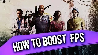 How to Boost FPS in Left 4 Dead 2
