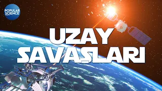 Uzay Savaşları | Popular Science Türkiye